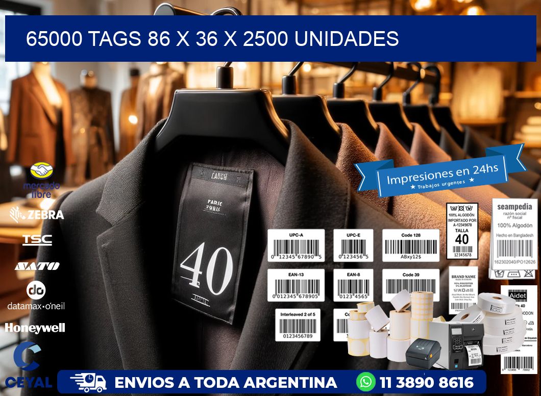 65000 TAGS 86 x 36 X 2500 UNIDADES