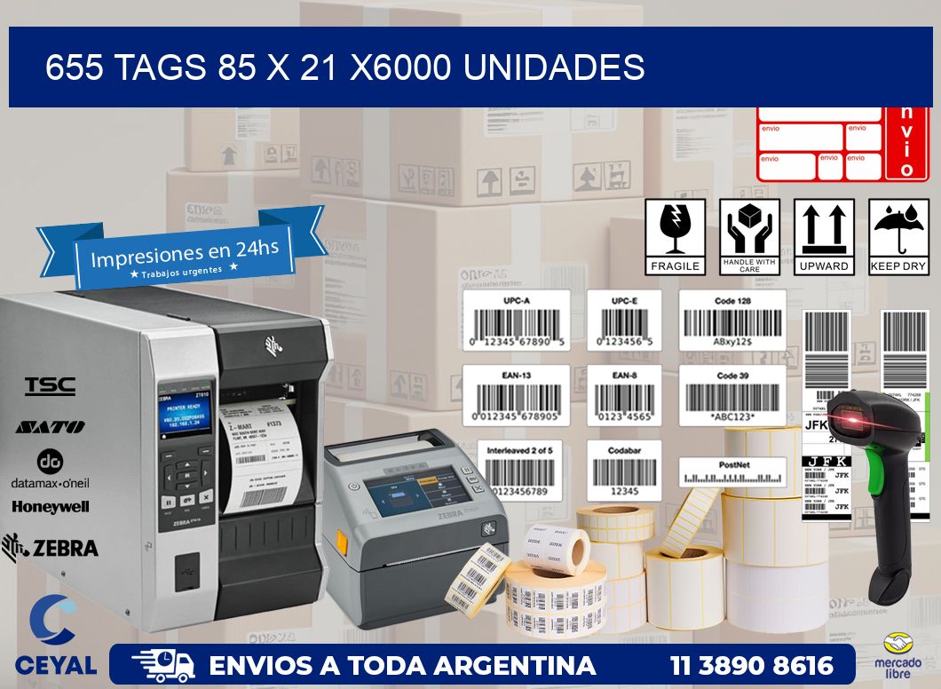 655 TAGS 85 x 21 X6000 UNIDADES