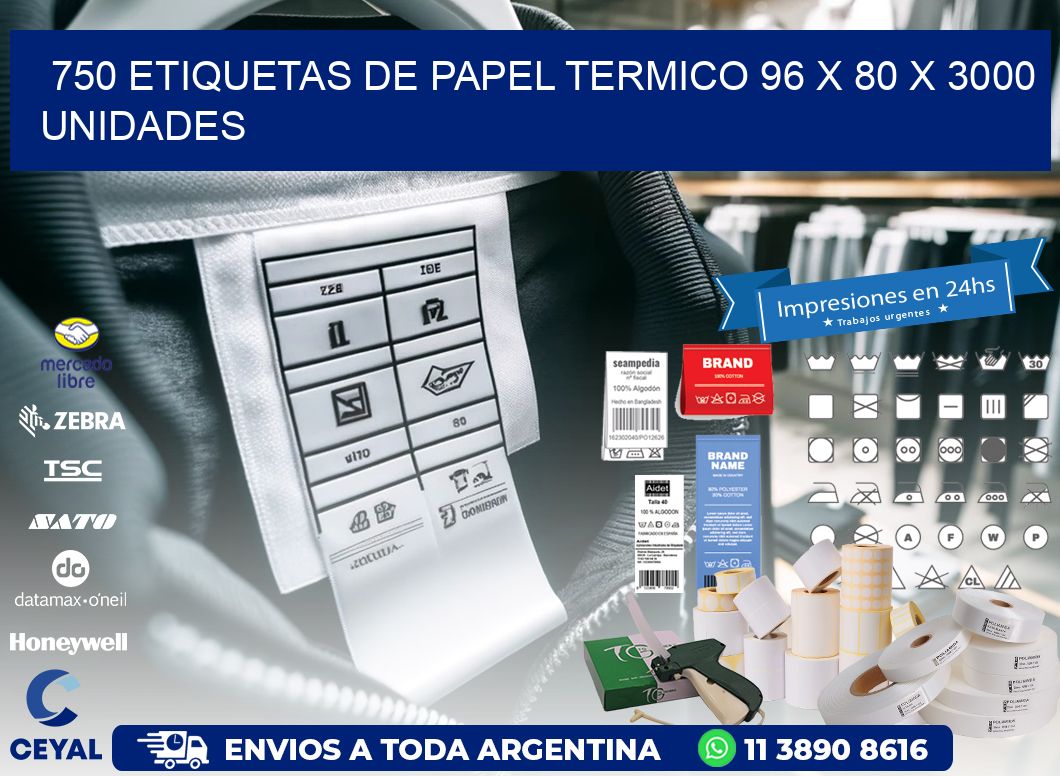 750 ETIQUETAS DE PAPEL TERMICO 96 x 80 X 3000 UNIDADES