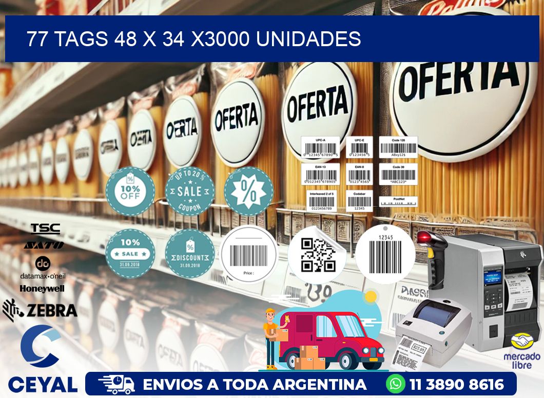 77 TAGS 48 x 34 X3000 UNIDADES