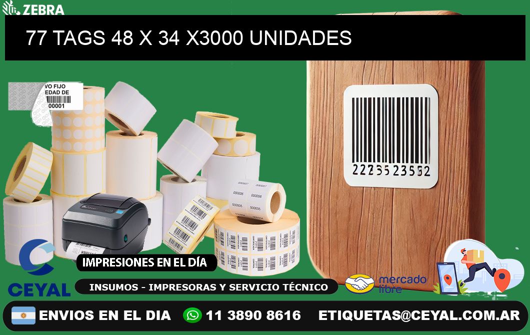 77 TAGS 48 x 34 X3000 UNIDADES