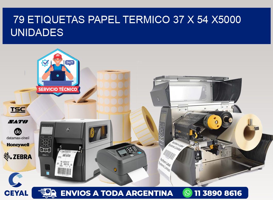79 ETIQUETAS PAPEL TERMICO 37 x 54 X5000 UNIDADES
