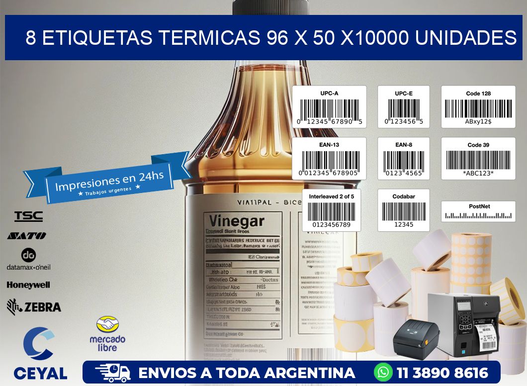 8 ETIQUETAS TERMICAS 96 x 50 X10000 UNIDADES