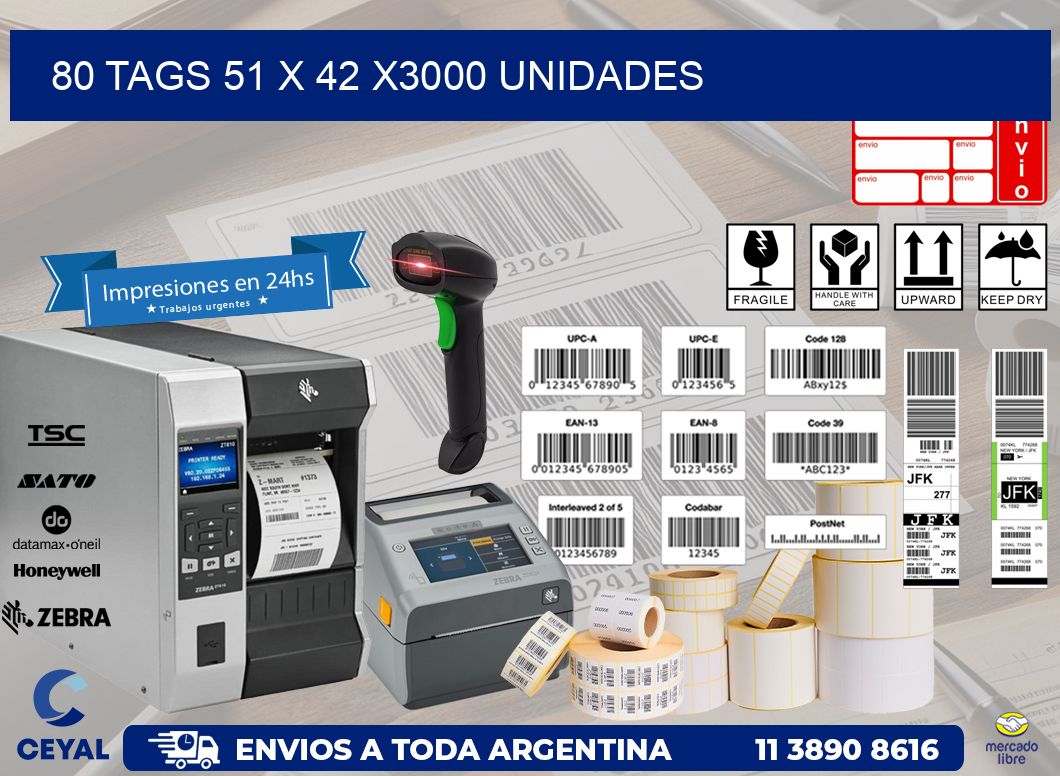 80 TAGS 51 x 42 X3000 UNIDADES