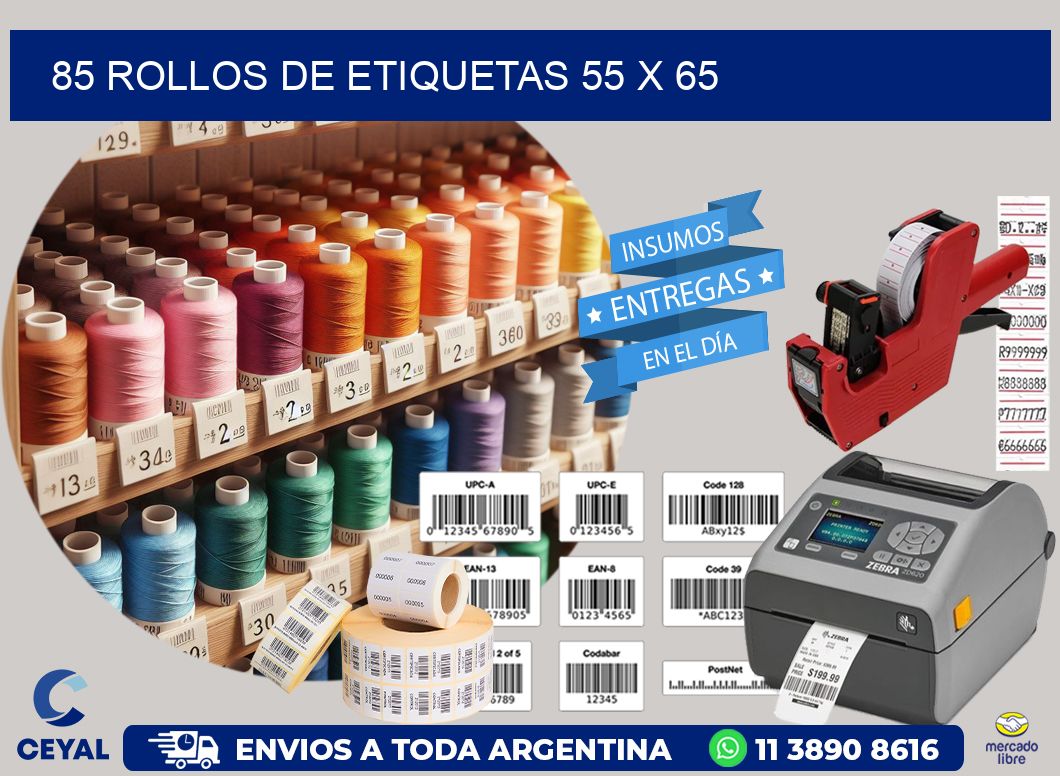 85 ROLLOS DE ETIQUETAS 55 x 65