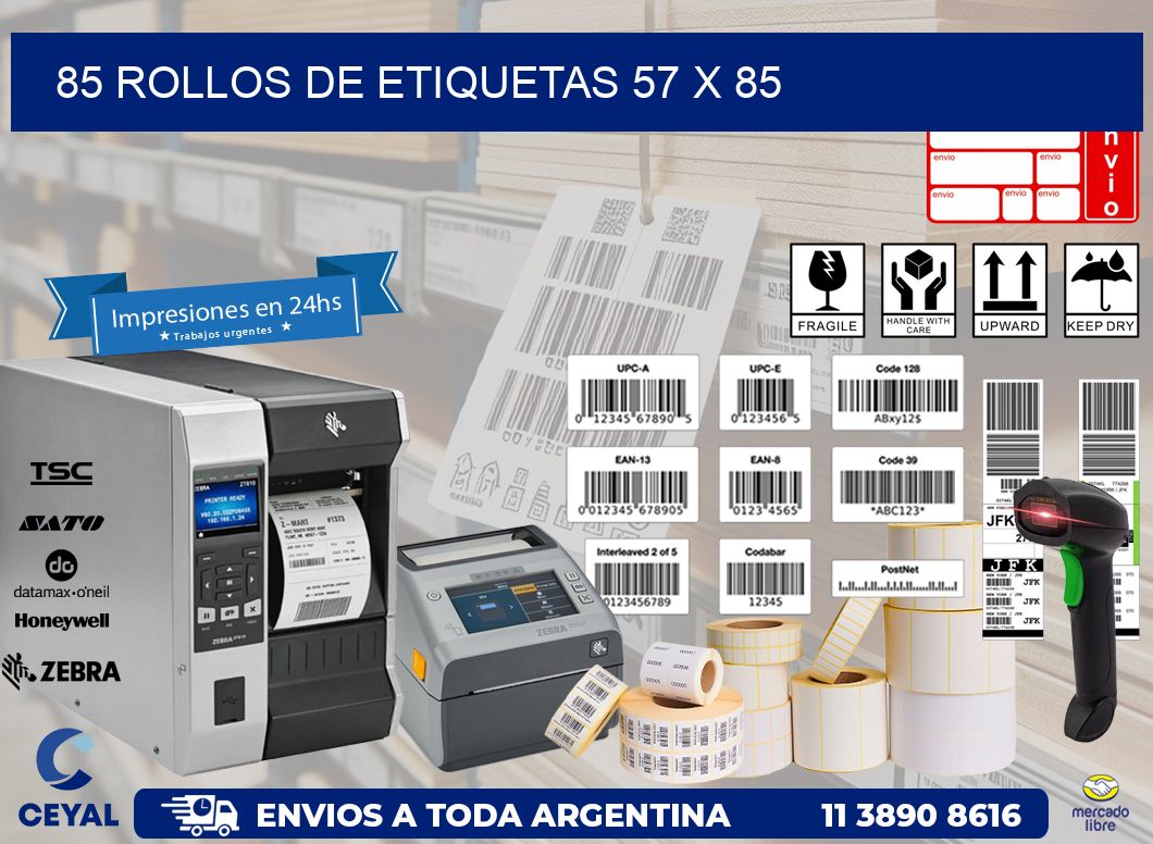 85 ROLLOS DE ETIQUETAS 57 x 85