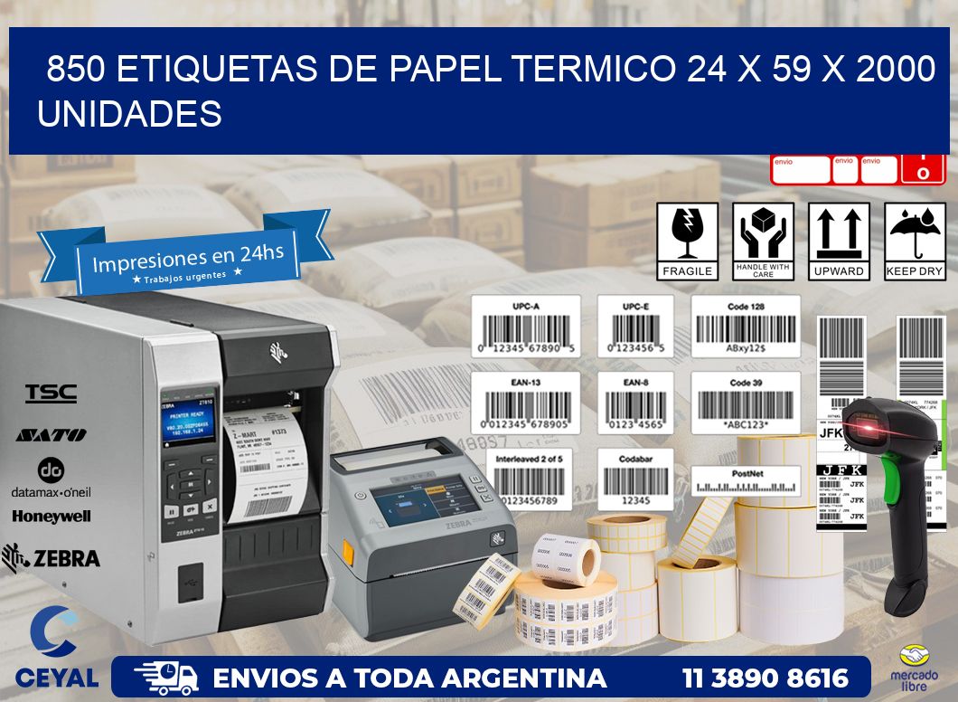 850 ETIQUETAS DE PAPEL TERMICO 24 x 59 X 2000 UNIDADES