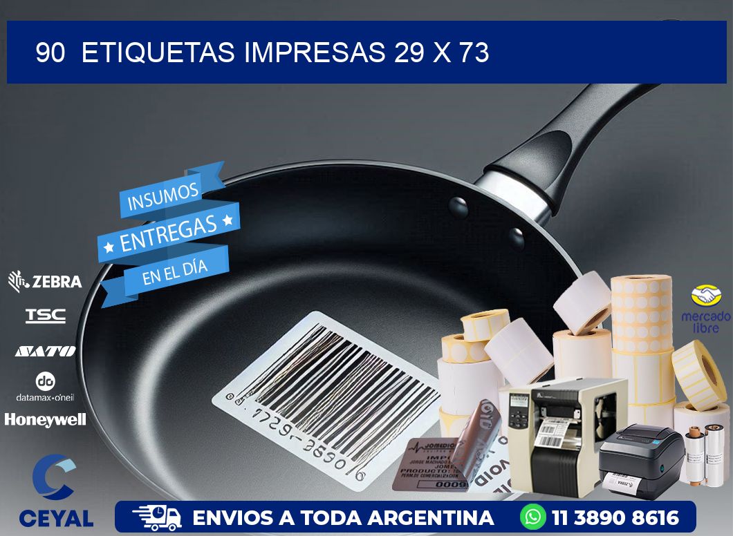 90  ETIQUETAS IMPRESAS 29 x 73