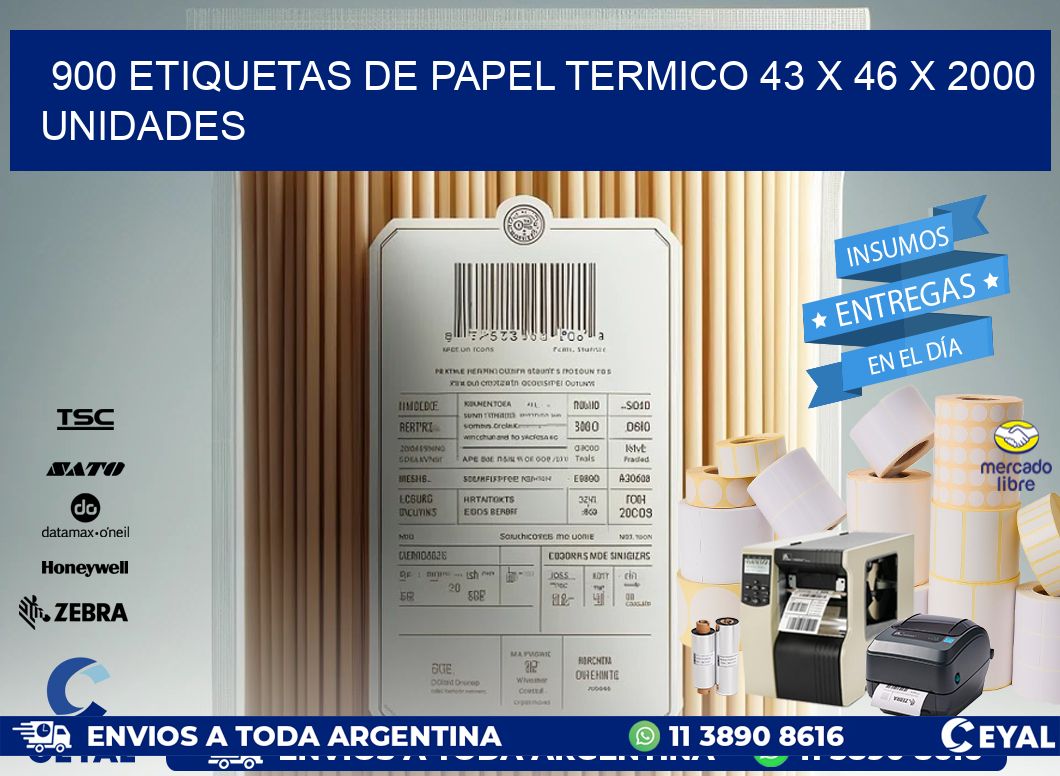 900 ETIQUETAS DE PAPEL TERMICO 43 x 46 X 2000 UNIDADES