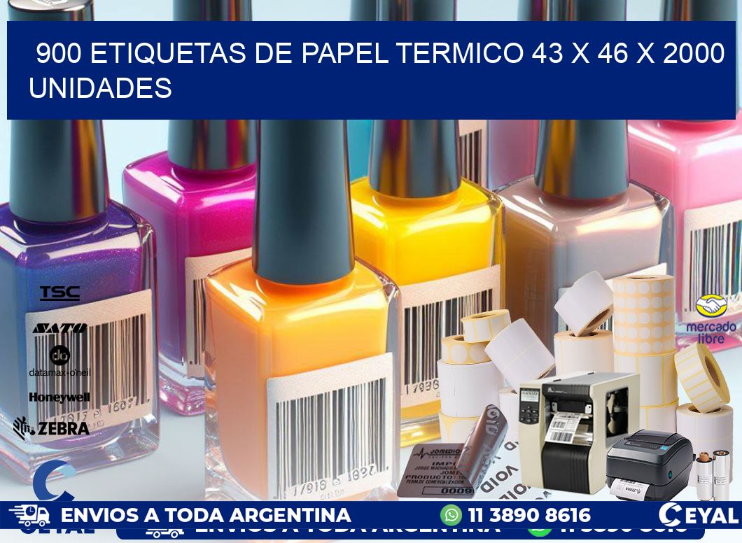 900 ETIQUETAS DE PAPEL TERMICO 43 x 46 X 2000 UNIDADES