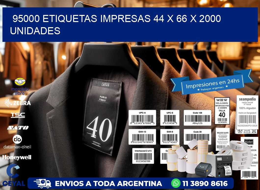 95000 ETIQUETAS IMPRESAS 44 x 66 X 2000 UNIDADES