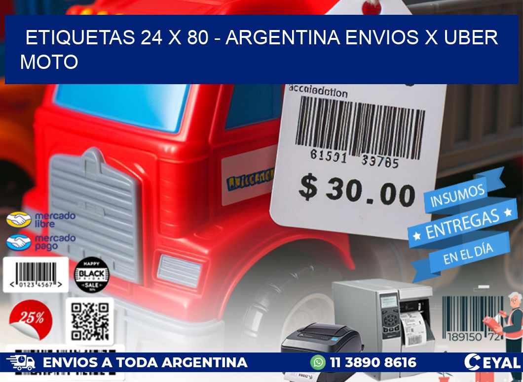 ETIQUETAS 24 x 80 - ARGENTINA ENVIOS X UBER MOTO