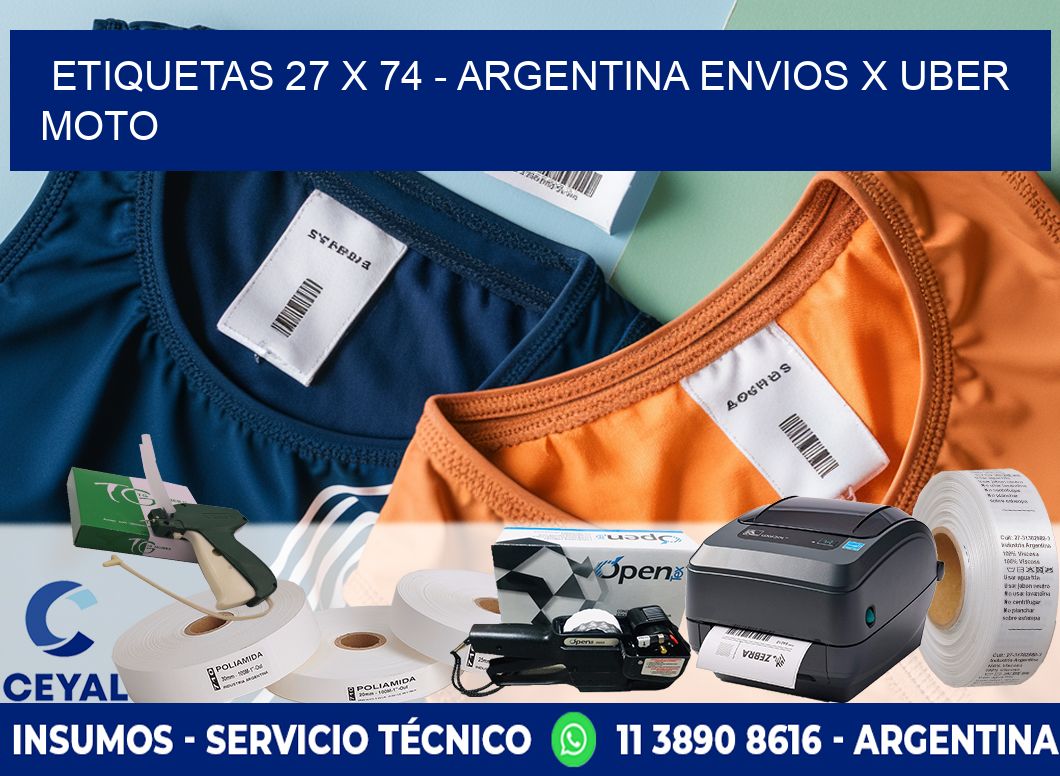 ETIQUETAS 27 x 74 - ARGENTINA ENVIOS X UBER MOTO
