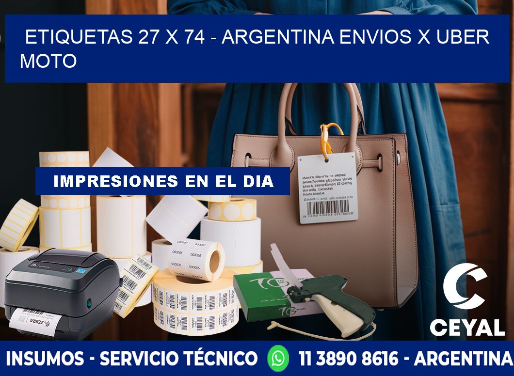 ETIQUETAS 27 x 74 - ARGENTINA ENVIOS X UBER MOTO