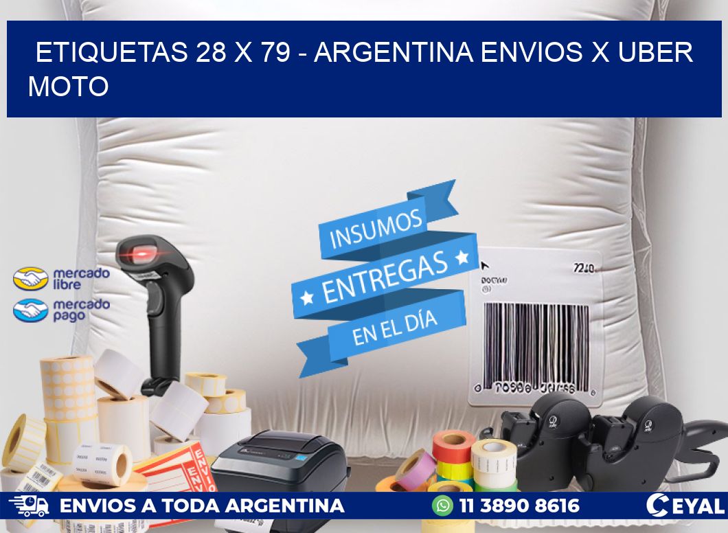 ETIQUETAS 28 x 79 - ARGENTINA ENVIOS X UBER MOTO