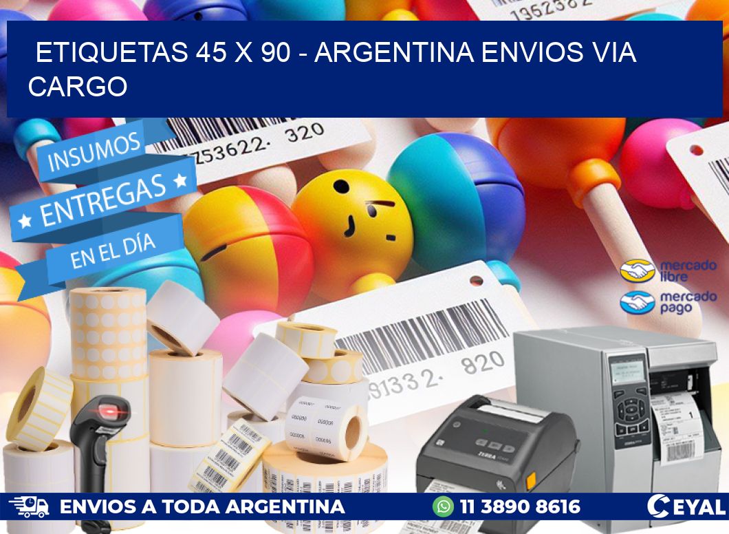 ETIQUETAS 45 x 90 - ARGENTINA ENVIOS VIA CARGO