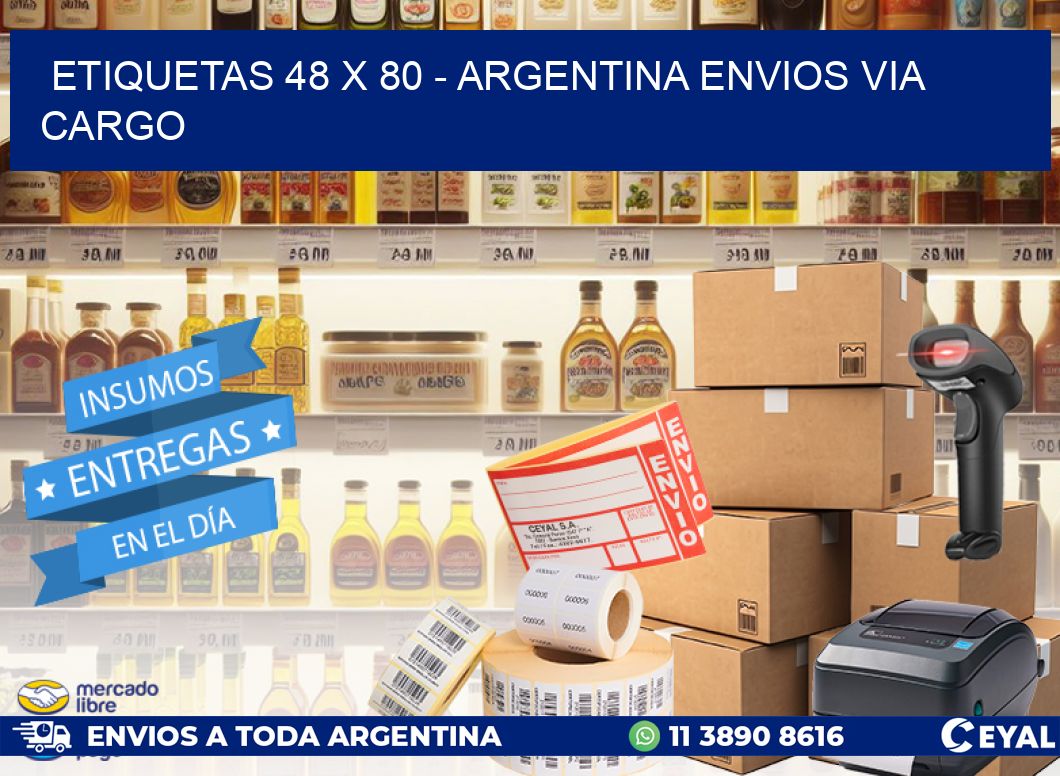 ETIQUETAS 48 x 80 - ARGENTINA ENVIOS VIA CARGO