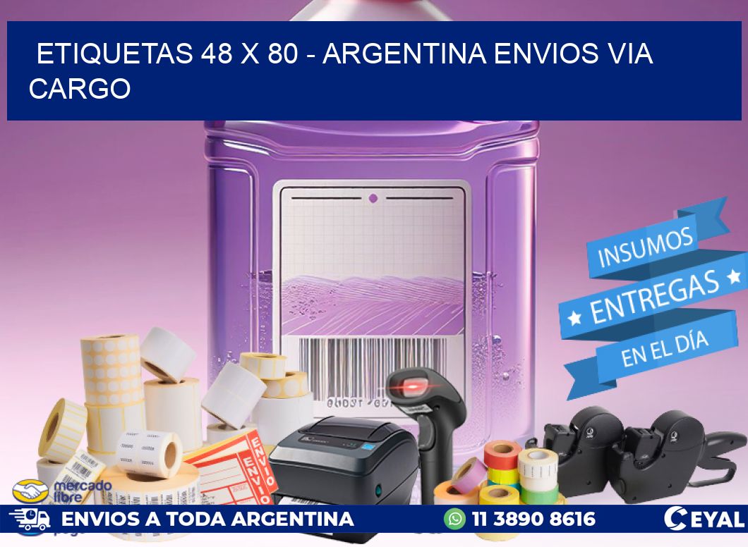 ETIQUETAS 48 x 80 - ARGENTINA ENVIOS VIA CARGO
