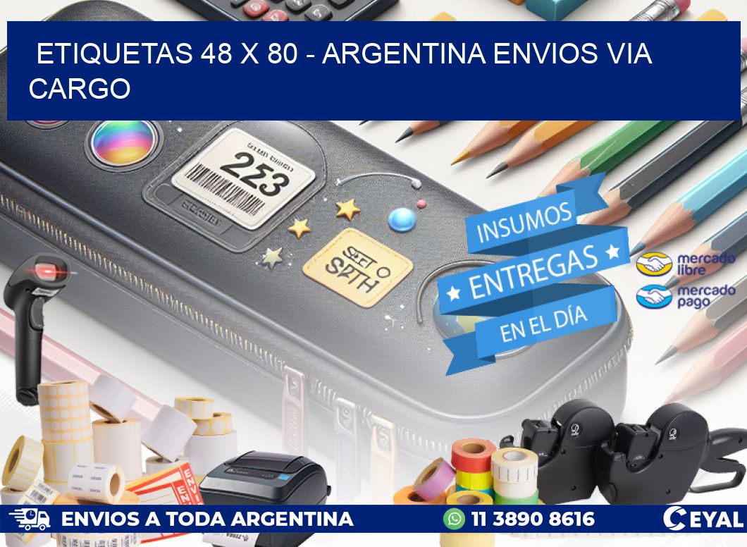 ETIQUETAS 48 x 80 - ARGENTINA ENVIOS VIA CARGO