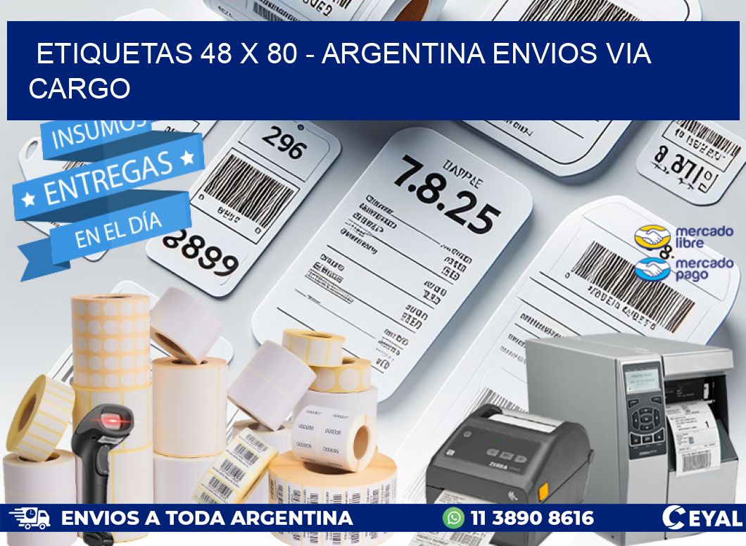 ETIQUETAS 48 x 80 - ARGENTINA ENVIOS VIA CARGO