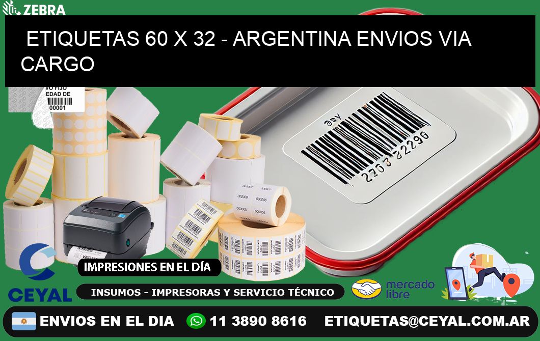 ETIQUETAS 60 x 32 - ARGENTINA ENVIOS VIA CARGO