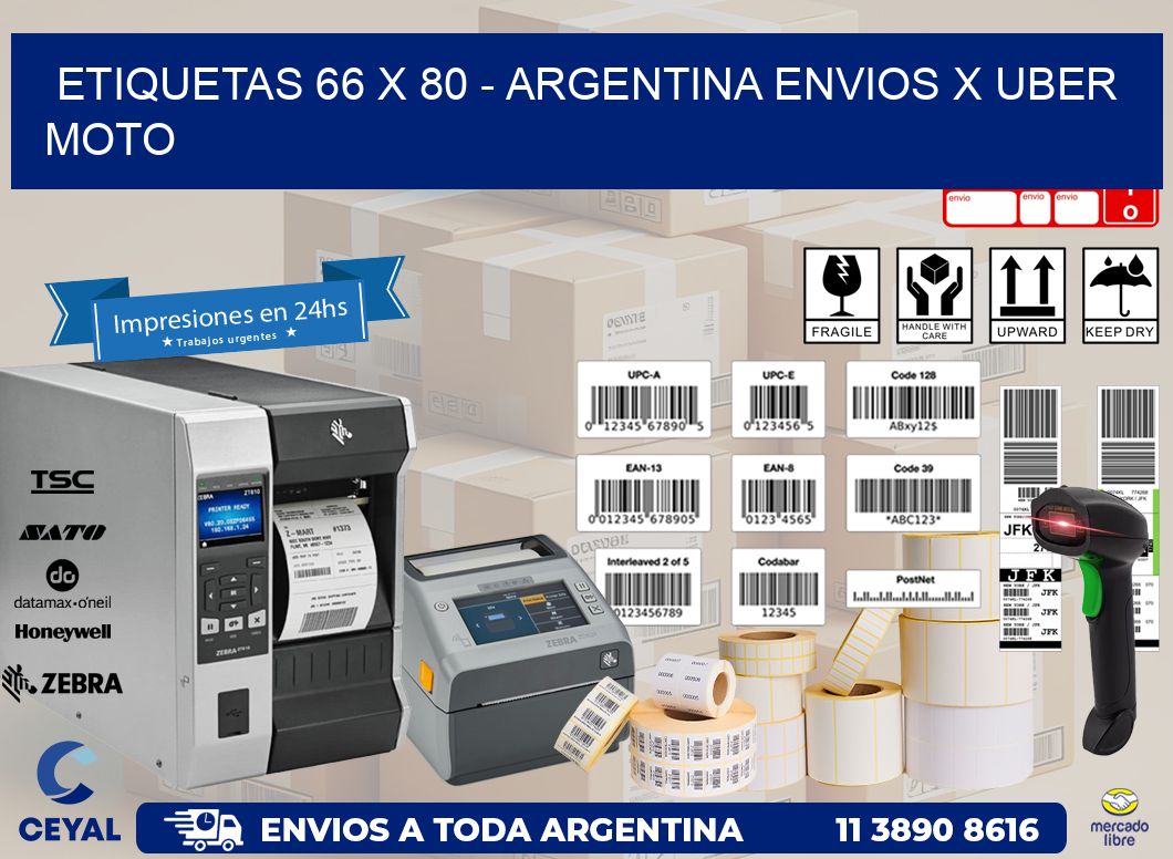 ETIQUETAS 66 x 80 - ARGENTINA ENVIOS X UBER MOTO
