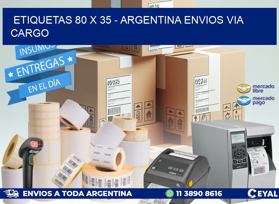 ETIQUETAS 80 x 35 - ARGENTINA ENVIOS VIA CARGO