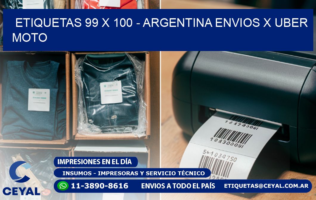ETIQUETAS 99 x 100 - ARGENTINA ENVIOS X UBER MOTO