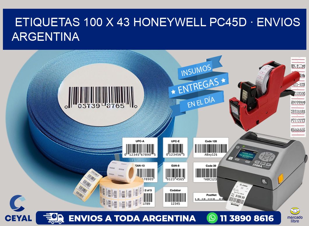 ETIQUETAS 100 x 43 HONEYWELL PC45D · ENVIOS ARGENTINA