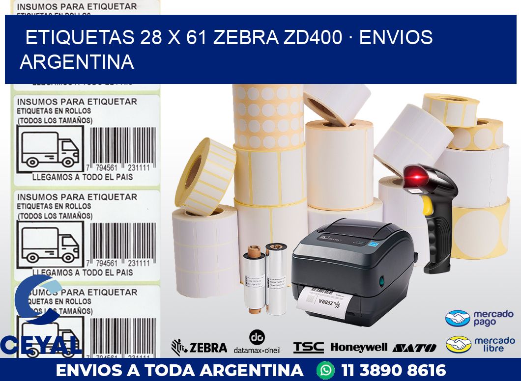 ETIQUETAS 28 x 61 ZEBRA ZD400 · ENVIOS ARGENTINA
