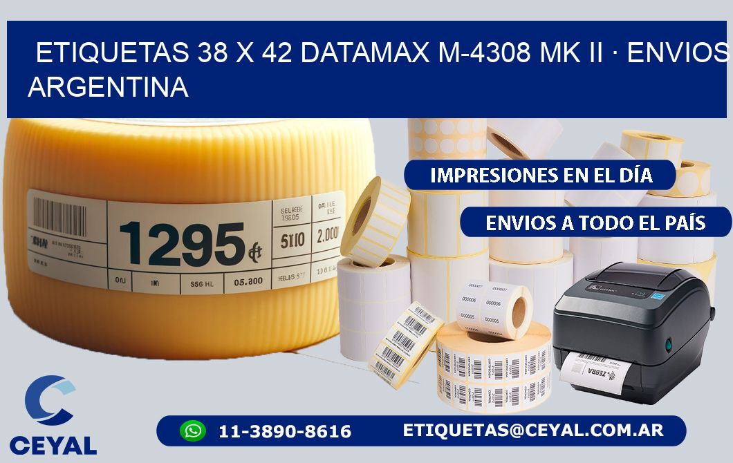 ETIQUETAS 38 x 42 DATAMAX M-4308 MK II · ENVIOS ARGENTINA