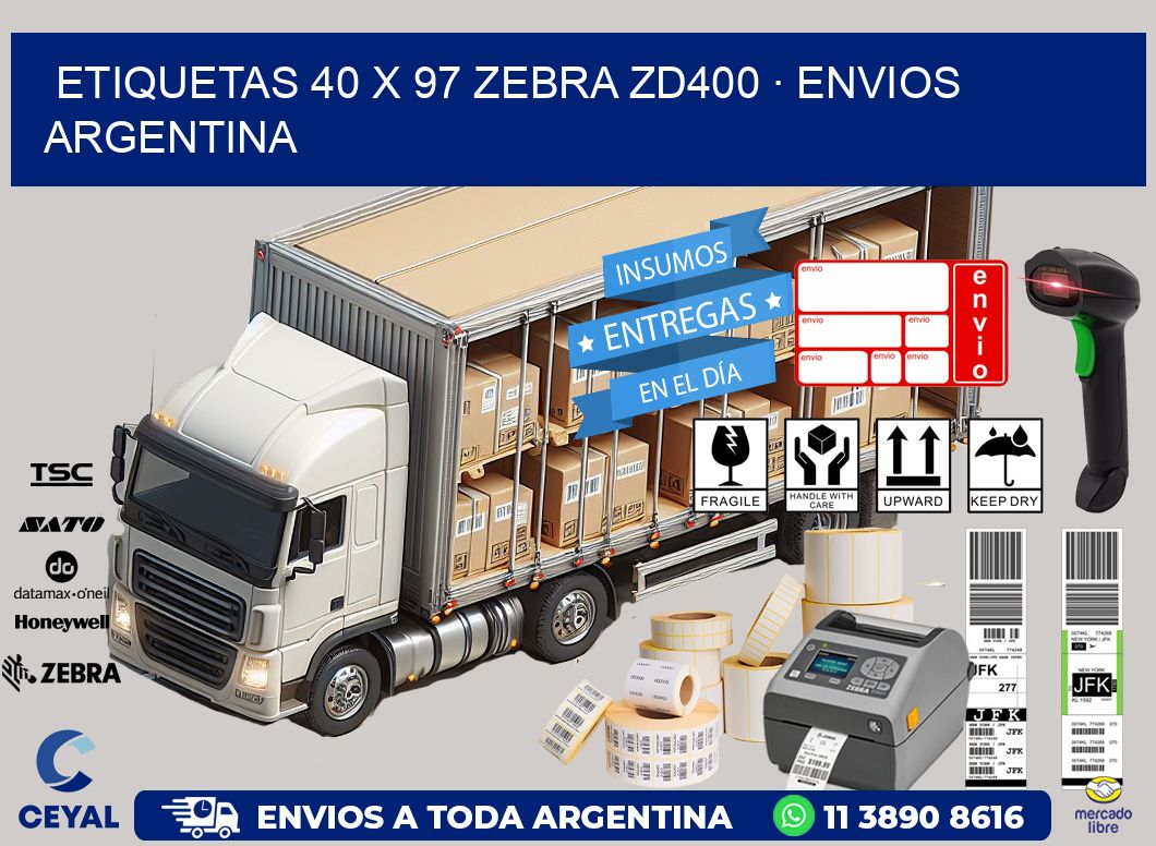 ETIQUETAS 40 x 97 ZEBRA ZD400 · ENVIOS ARGENTINA