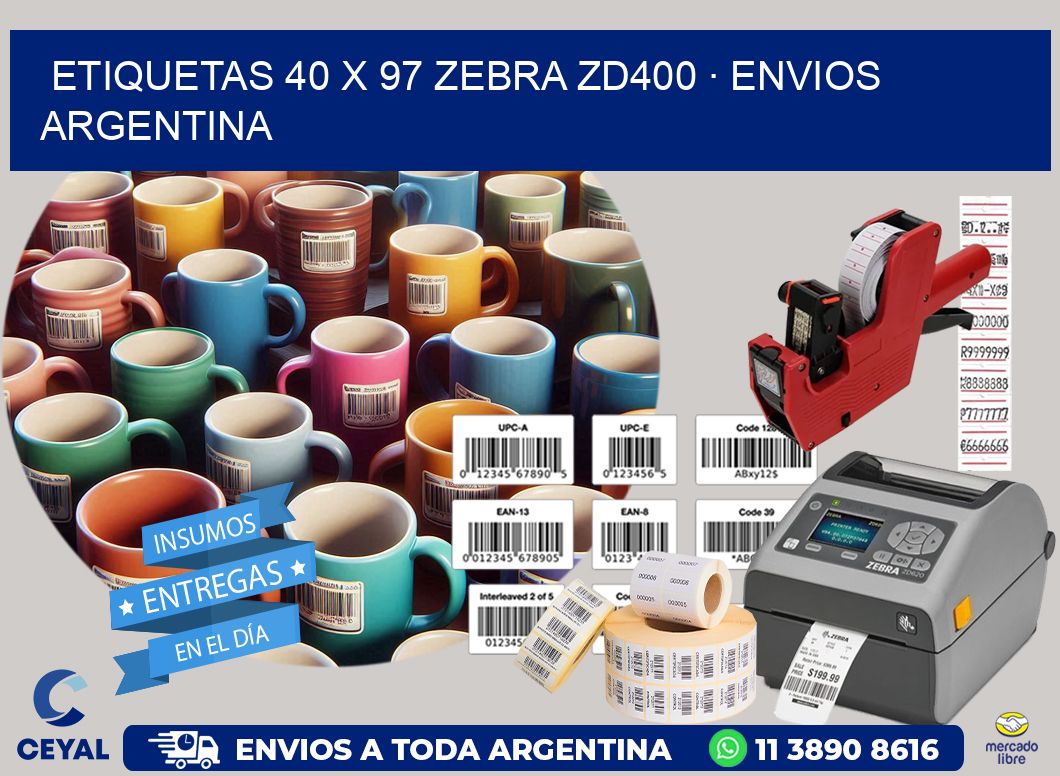 ETIQUETAS 40 x 97 ZEBRA ZD400 · ENVIOS ARGENTINA