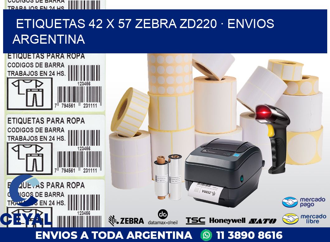 ETIQUETAS 42 x 57 ZEBRA ZD220 · ENVIOS ARGENTINA