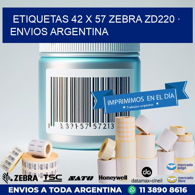 ETIQUETAS 42 x 57 ZEBRA ZD220 · ENVIOS ARGENTINA