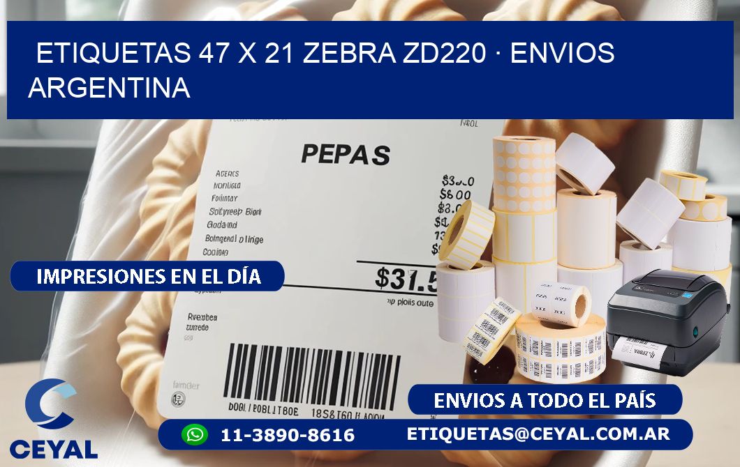 ETIQUETAS 47 x 21 ZEBRA ZD220 · ENVIOS ARGENTINA