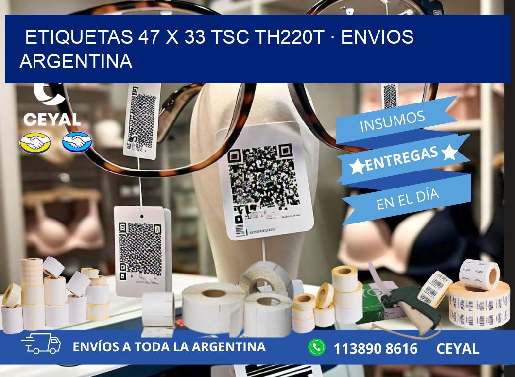 ETIQUETAS 47 x 33 TSC TH220T · ENVIOS ARGENTINA