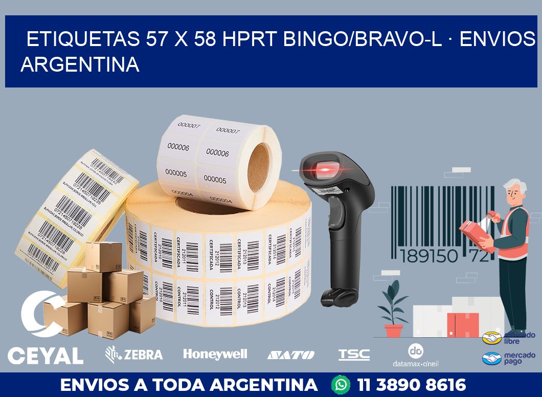 ETIQUETAS 57 x 58 HPRT BINGO/BRAVO-L · ENVIOS ARGENTINA