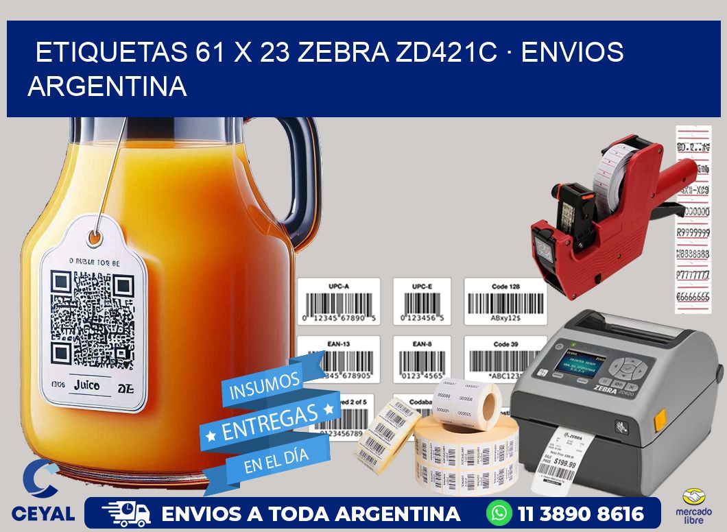 ETIQUETAS 61 x 23 ZEBRA ZD421C · ENVIOS ARGENTINA