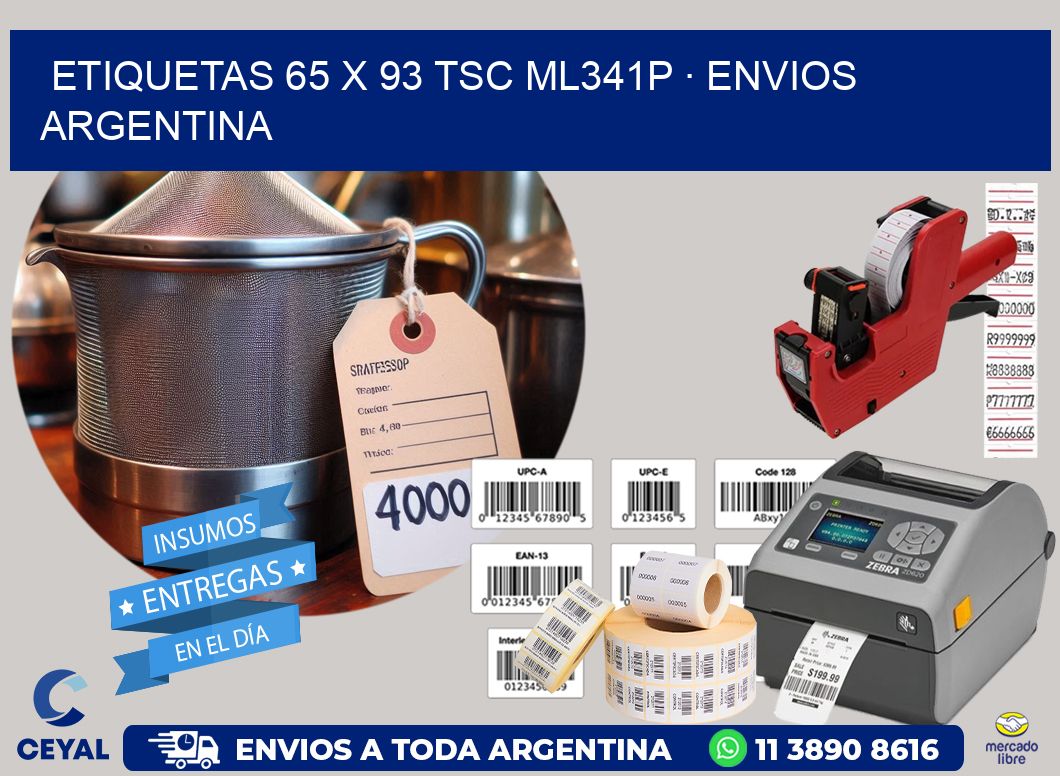 ETIQUETAS 65 x 93 TSC ML341P · ENVIOS ARGENTINA