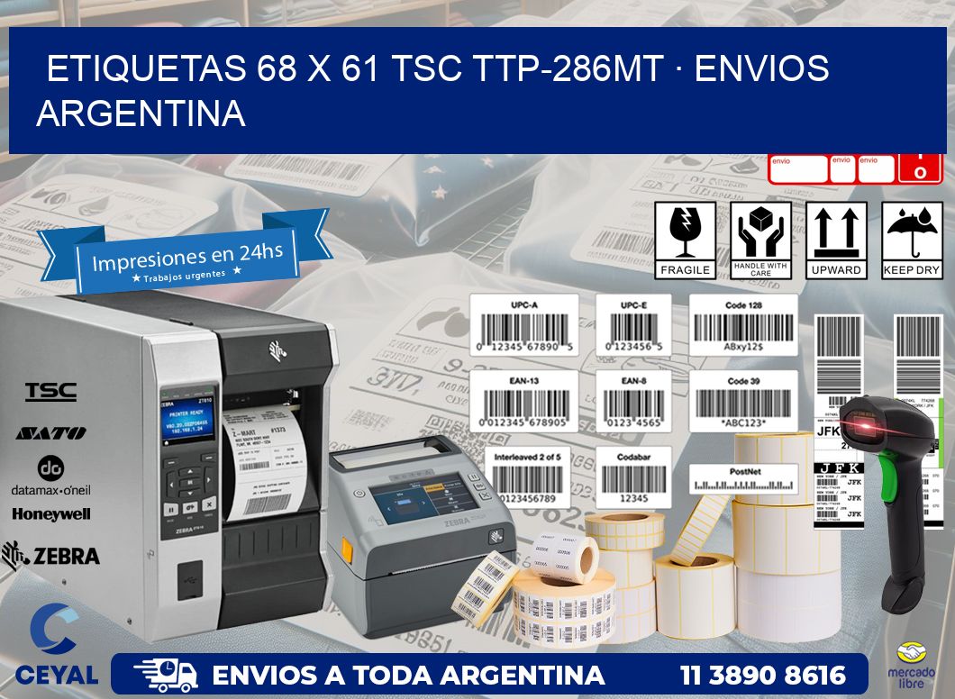 ETIQUETAS 68 x 61 TSC TTP-286MT · ENVIOS ARGENTINA