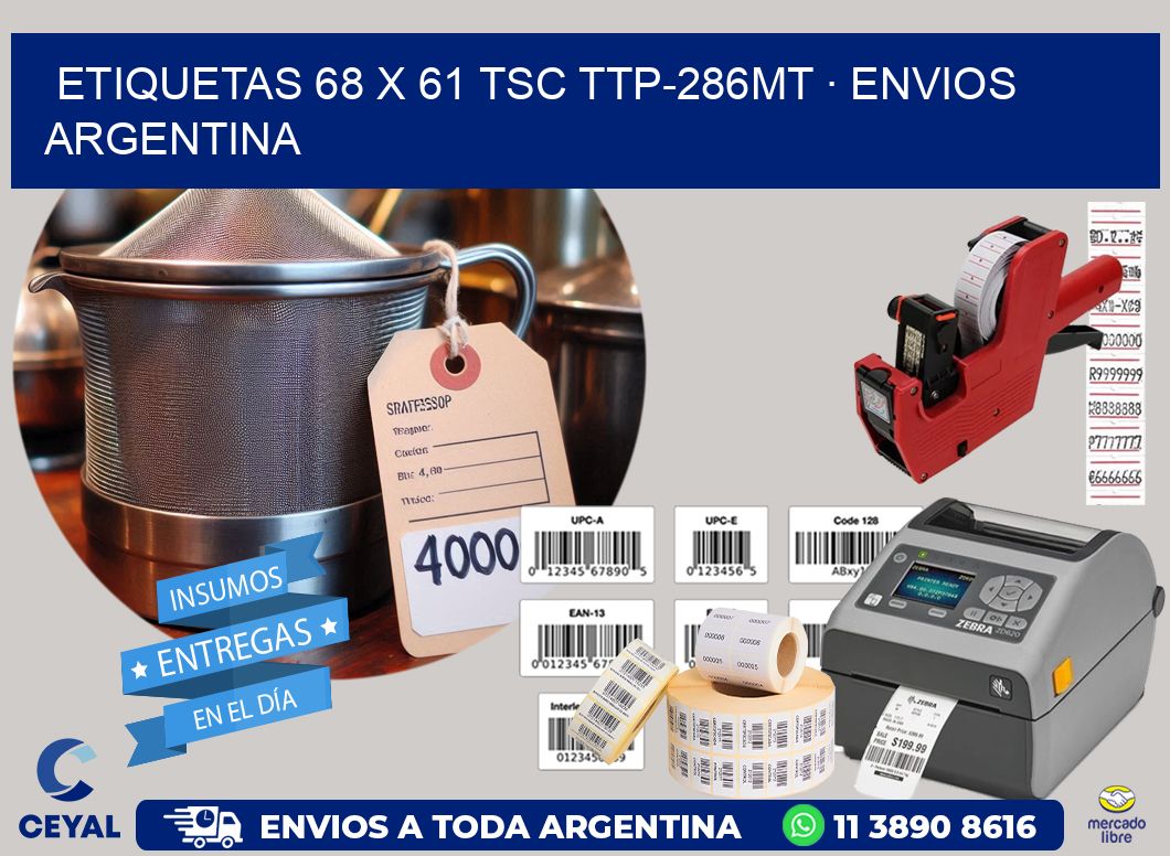 ETIQUETAS 68 x 61 TSC TTP-286MT · ENVIOS ARGENTINA