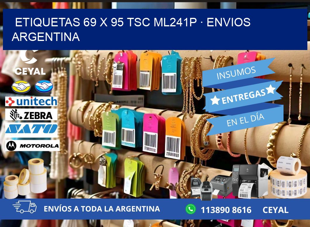 ETIQUETAS 69 x 95 TSC ML241P · ENVIOS ARGENTINA