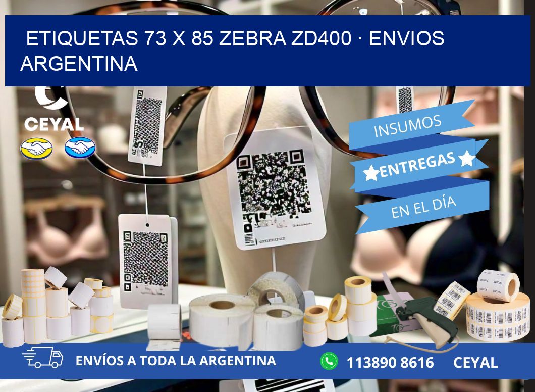 ETIQUETAS 73 x 85 ZEBRA ZD400 · ENVIOS ARGENTINA