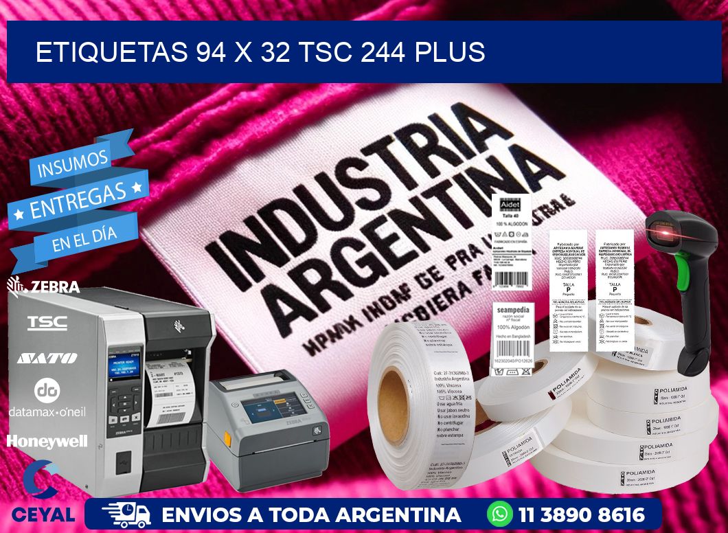 ETIQUETAS 94 x 32 TSC 244 PLUS