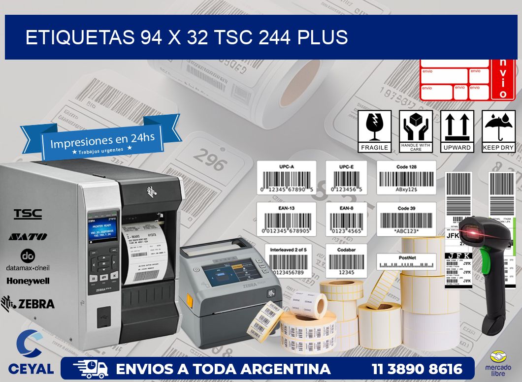 ETIQUETAS 94 x 32 TSC 244 PLUS