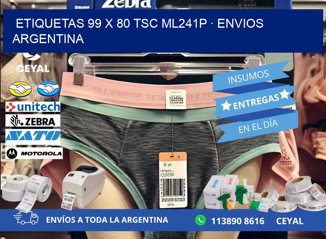 ETIQUETAS 99 x 80 TSC ML241P · ENVIOS ARGENTINA