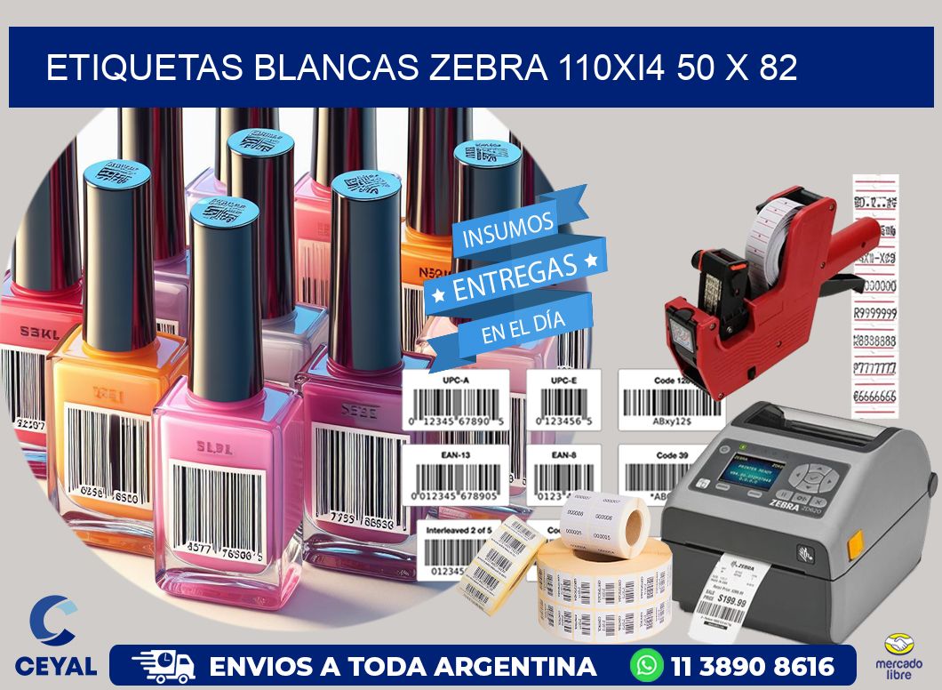 ETIQUETAS BLANCAS ZEBRA 110Xi4 50 x 82