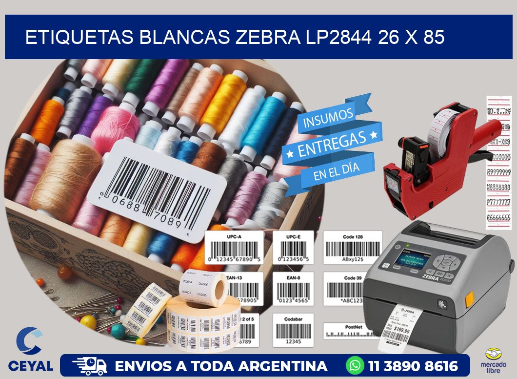 ETIQUETAS BLANCAS ZEBRA LP2844 26 x 85