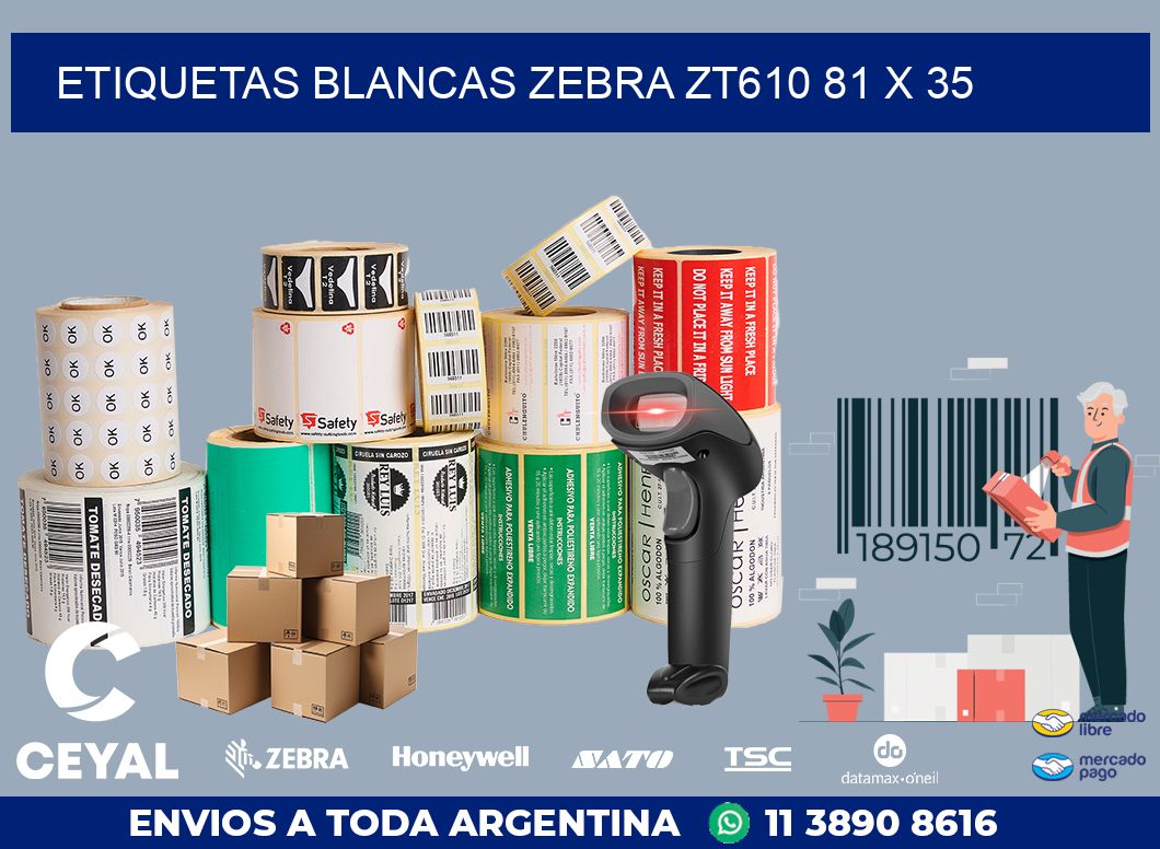 ETIQUETAS BLANCAS ZEBRA ZT610 81 x 35